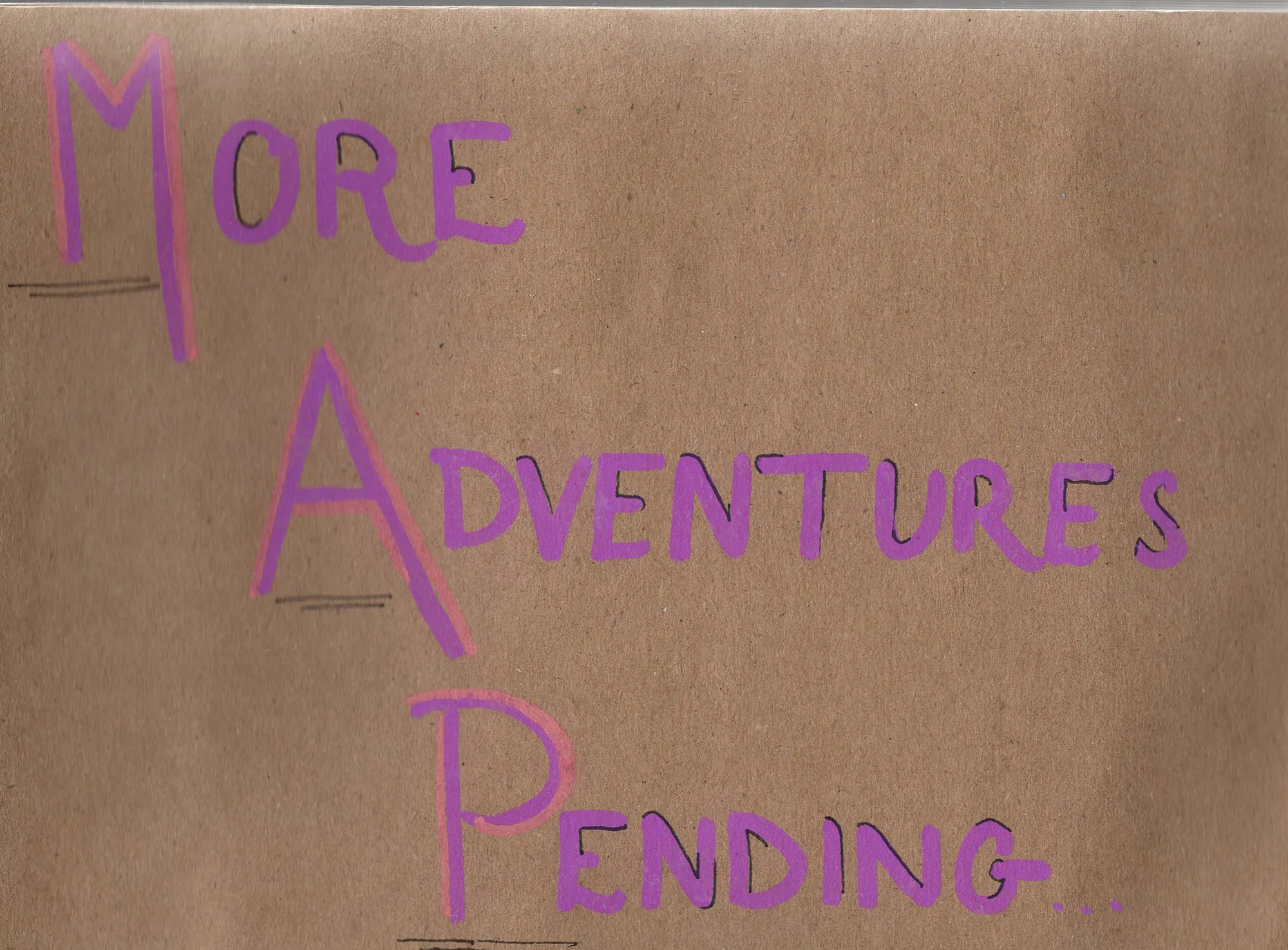 More Adventures Pending...