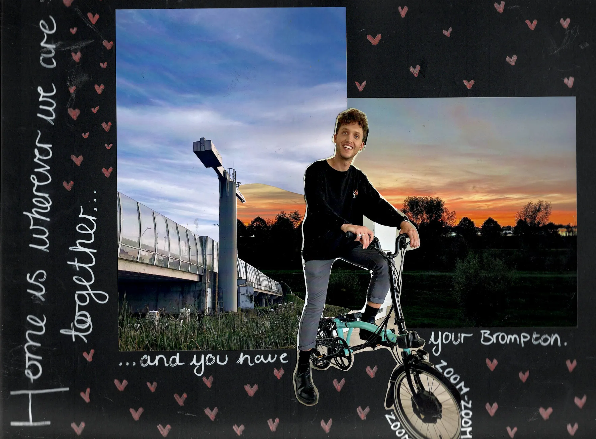Home is wherever we are together... and you have your Brompton.