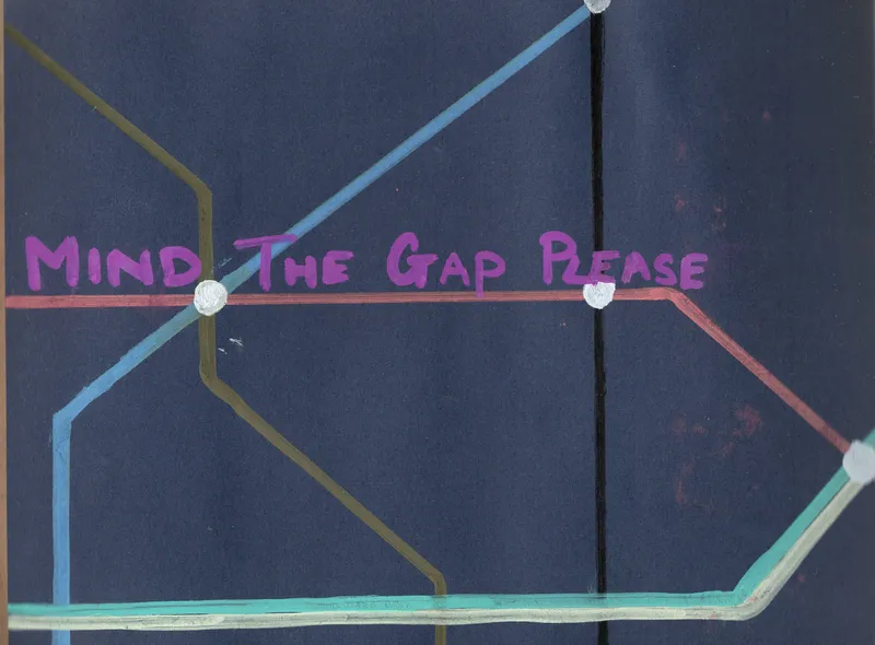 Mind The Gap Please